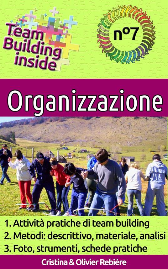Team Building inside n°7 - Organizzazione - Cristina Rebiere,Olivier Rebiere - ebook