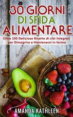 30 Giorni Whole Food Challenge