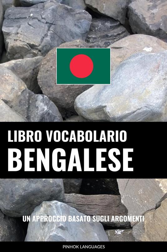Libro Vocabolario Bengalese - Pinhok Languages - ebook