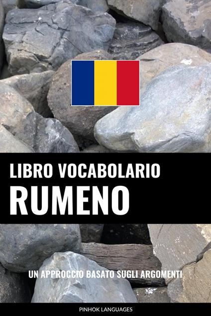Libro Vocabolario Rumeno - Pinhok Languages - ebook
