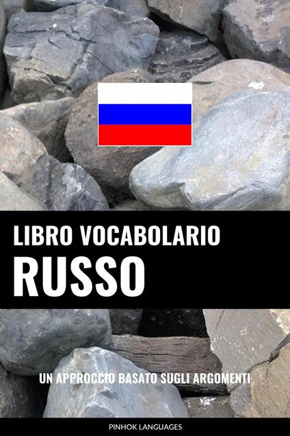 Libro Vocabolario Russo - Pinhok Languages - ebook