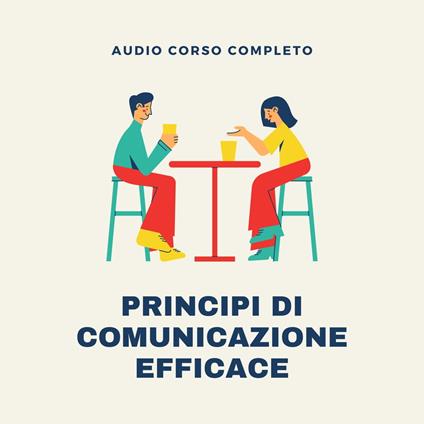Corso 'I Principi della Comunicazione Efficace'
