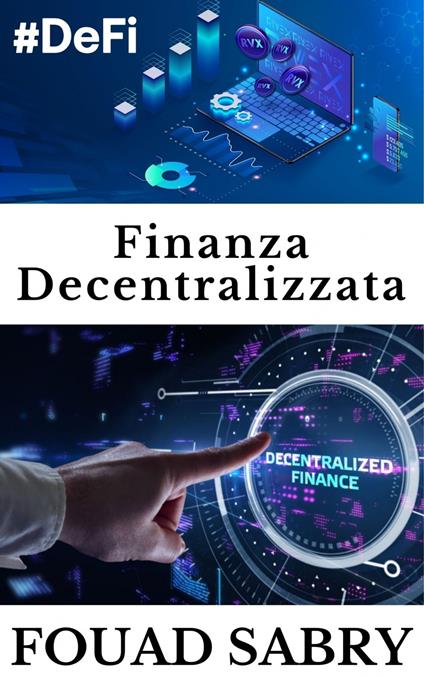 Finanza Decentralizzata - Fouad Sabry - ebook