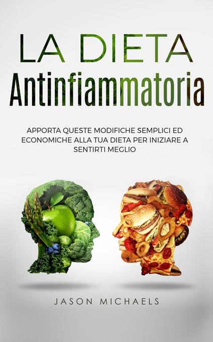 La Dieta Antinfiammatoria - Jason Michaels - ebook