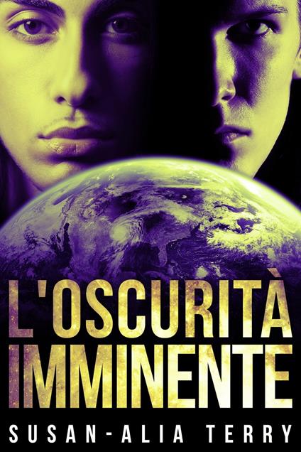 L'oscurità imminente - Susan-Alia Terry,Luisa Ercolano - ebook