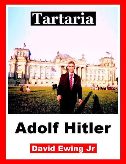 Tartaria - Adolf Hitler - David Ewing Jr - ebook