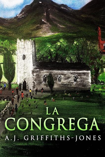 La Congrega - A.J. Griffiths-Jones,Laura Contrada - ebook