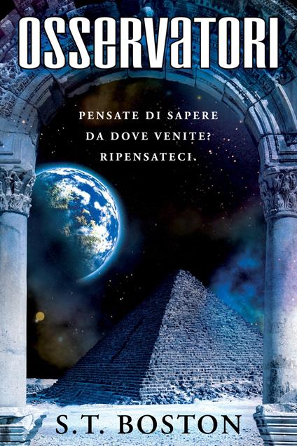 Osservatori - S.T. Boston,Carmelo Massimo Tidona - ebook