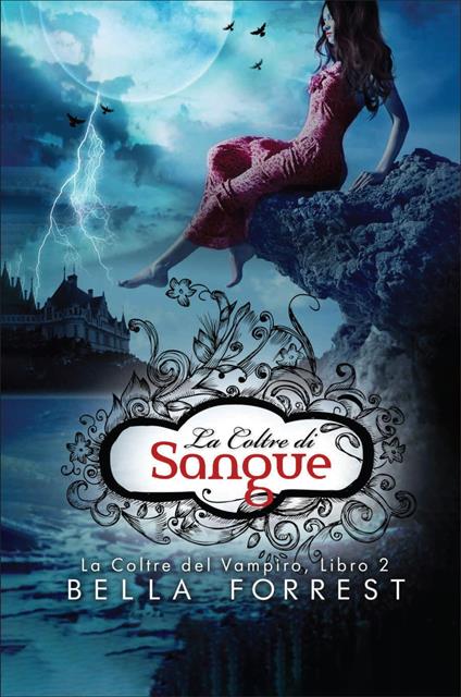 La Coltre di Sangue - Bella Forrest - ebook