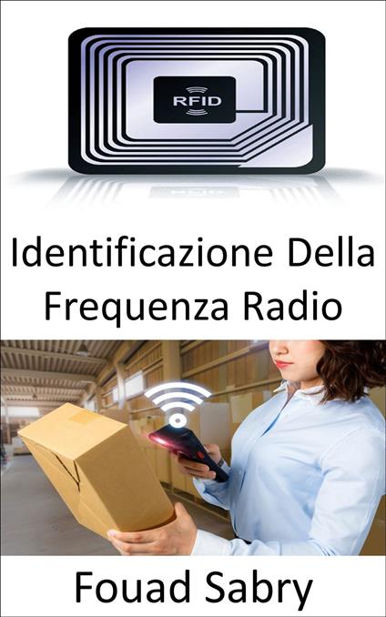 Identificazione Della Frequenza Radio - Fouad Sabry,Cosimo Pinto - ebook