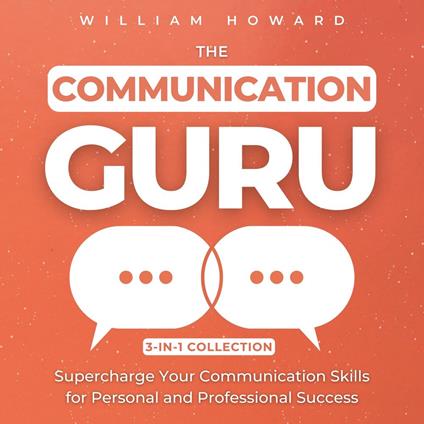 The Communication Guru 3-in-1 Collection
