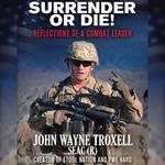Surrender or Die!
