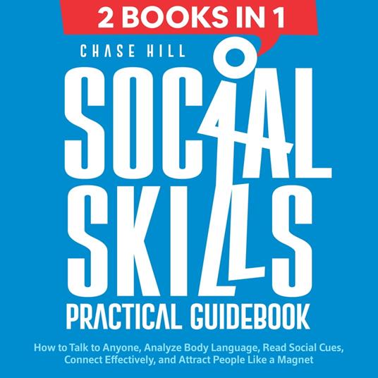 Social Skills : Practical Guidebook (2 Books in 1)