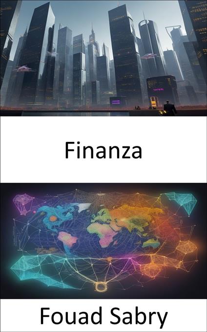 Finanza - Fouad Sabry,Cosimo Pinto - ebook