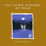 The Third History of Man