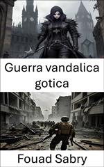 Guerra vandalica gotica