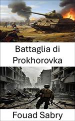 Battaglia di Prokhorovka