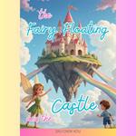The Fairy and the Floating Castle