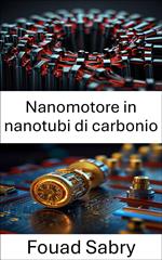 Nanomotore in nanotubi di carbonio
