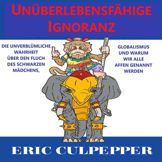 Unüberlebensfähiger Ignoranz
