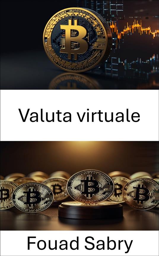 Valuta virtuale - Fouad Sabry,Cosimo Pinto - ebook