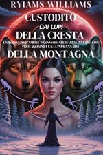Custodito Dai Lupi Della Cresta Della Montagna