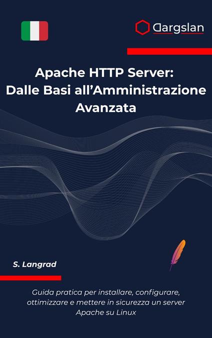 Apache HTTP Server - Dargslan,S. Langrad - ebook