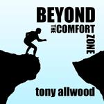 Beyond The Comfort Zone