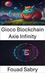 Gioco Blockchain Axie Infinity