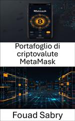 Portafoglio di criptovalute MetaMask