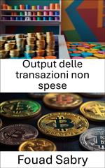 Output delle transazioni non spese