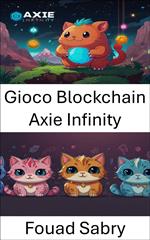 Gioco Blockchain Axie Infinity