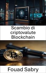 Scambio di criptovalute Blockchain