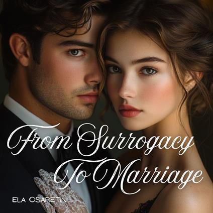 From Surrogacy To Marriage