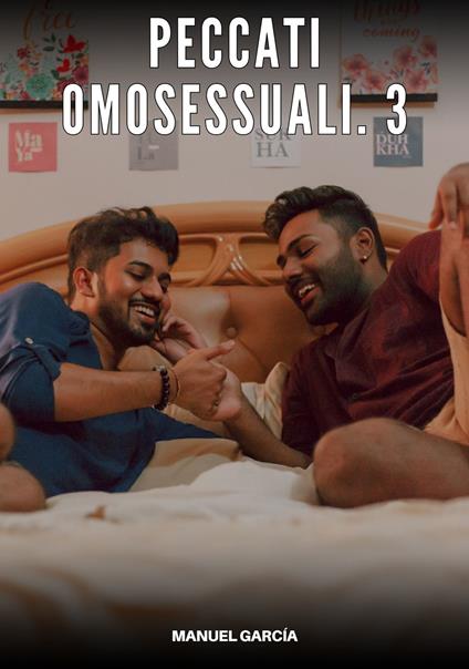 Peccati Omosessuali. 3 - Manuel García - ebook