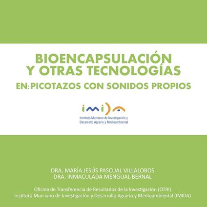 Bioencapsulación y otras tecnologías. En: Picotazos con sonidos propios.