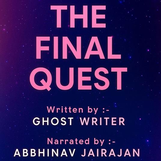 The Final Quest