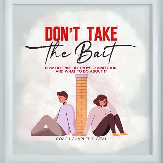 Don’t Take the Bait