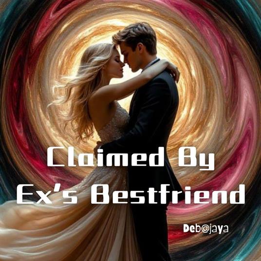 Claimed By Ex's Bestfriend