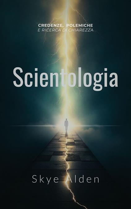 Scientologia - Skye Alden,Dan Desmarques - ebook