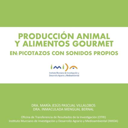 Producción animal y alimentos gourmet. En: Picotazos con sonidos propios.