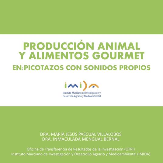 Producción animal y alimentos gourmet. En: Picotazos con sonidos propios.