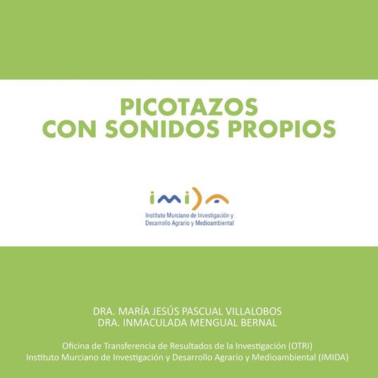 Picotazos con sonidos propios
