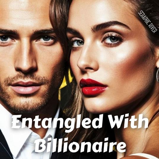 Entangled With Billionaire
