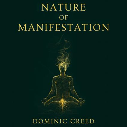 Nature of Manifestation