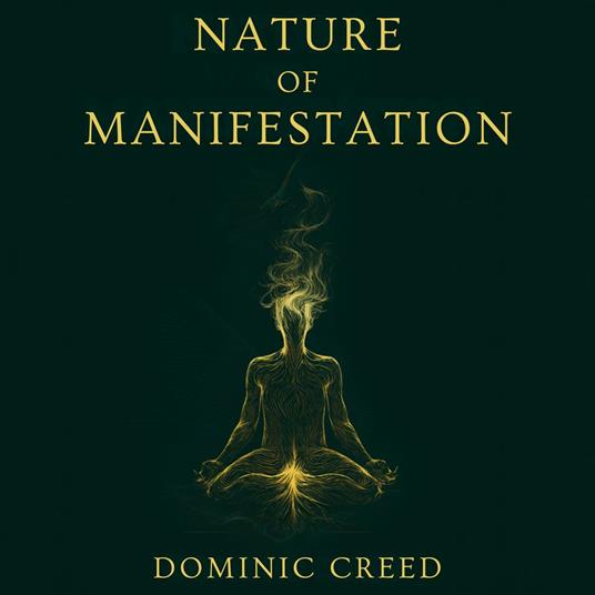 Nature of Manifestation