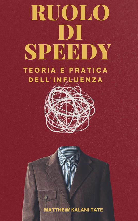 Ruolo Di Speedy - Matthew Kalani Tate,Ai,Alexander Kent - ebook
