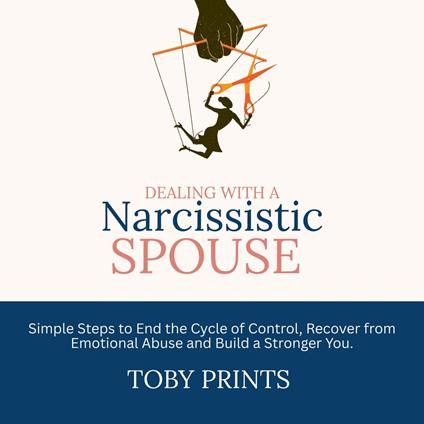 Dealing with a Narcissistic Spouse