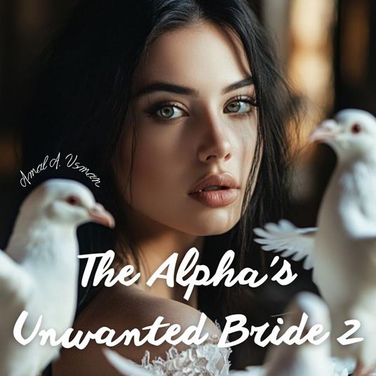 The Alpha's Unwanted Bride 2