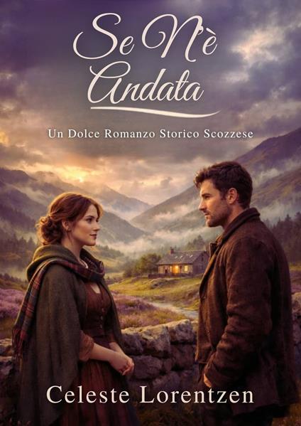 Se N'è Andata - Celeste Lorentzen,Nella Pisano Nella Pisano - ebook